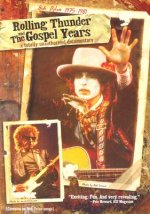Bob Dylan - 1975-1981: Rolling Thunder & The Gospel Years