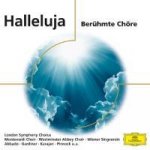 Halleluja-Berühmte Chöre & Arien