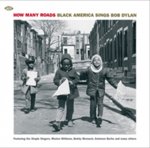 How Many Roads-Black America Sings Bob Dylan