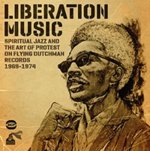 Liberation Music-Spiritual Jazz And The Art Of Pro