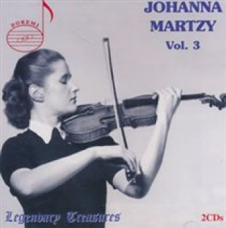 Legendary Treasures Vol.3/Johanna Martzy