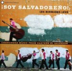 Soy Salvadore¤o! Chanchona Music from Eastern
