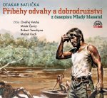 Příběhy odvahy a dobrodružství