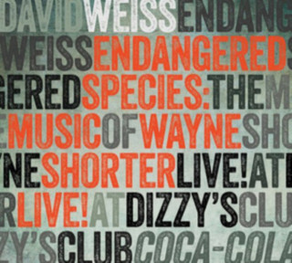 Endangered Species: Music of Wayne Shorter (Live)