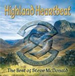 Highland Heartbeat-The Best of Steve McDonald