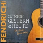 Zwischen Gestern & Heute-Die Ultimative Liedersa