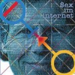 Sex Im Internet (Remastered)