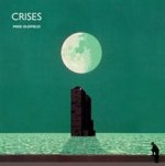 Crises (30th Anniversary)