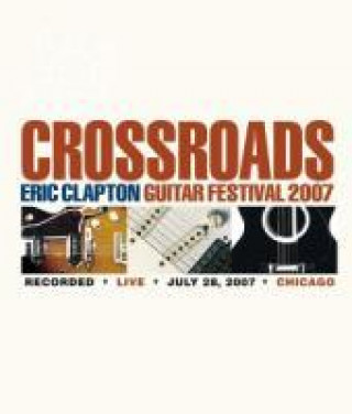 Crossroads Guitar Festival 2007