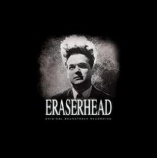 Eraserhead: Original Soundtrack Recording