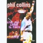 Phil Collins - Live and Loose In Paris