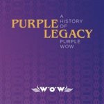 Purple Legacy-A History Of Purple WOW