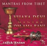 Mantras From Tibet: Vijaya Dev