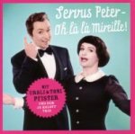 Servus Peter-Oh la la Mireille!