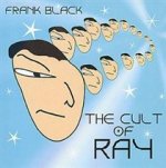 The Cult Of Ray