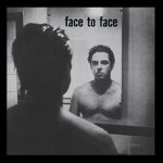 Face To Face (Re-Issue)