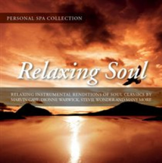 The Personal Spa Collection: Relaxing Soul
