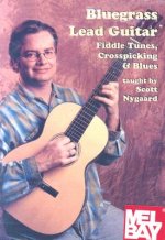 Bluegrass Lead Guitar: Fiddle Tunes, Crosspicking & Blues