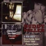 Your Love And Other Lies/Poison Love