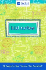 Kid Notes: 52 Ways to Say 