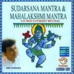 Sudarsana Mantra & Mahalakshmi