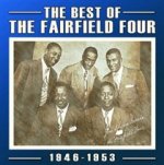 The Best of The Fairfield Four 1946-53