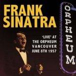 Live At The Orpheum Vancouver 1957