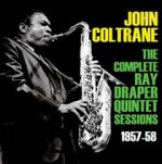 The Complete Ray Draper Quintet Sessions 1957-53