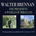 The President/A World Of Miracles