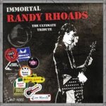 Immortal Randy Rhoads-The Ultimate Tribute