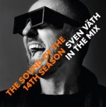 Sven Väth in the Mix:The Sound of the 14th Season