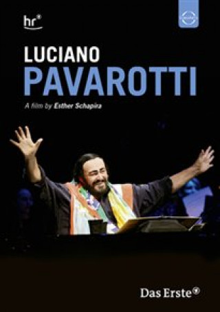 Luciano Pavarotti-A Film By Esther Schapira