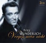Fritz Wunderlich: Vergiss Mein Nicht