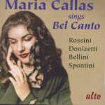 Callas Sings Bel Canto