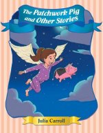 Patchwork Pig and Other Stories