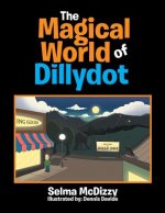 Magical World of Dillydot
