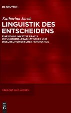 Linguistik des Entscheidens