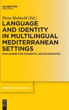 Language and Identity in Multilingual Mediterranean Settings
