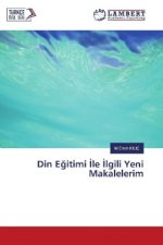 Din Egitimi le lgili Yeni Makalelerim
