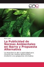 La Publicidad de Normas Ambientales en Ibarra y Propuesta Alternativa