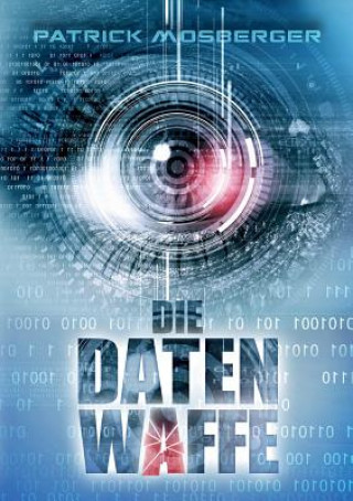 Die Datenwaffe