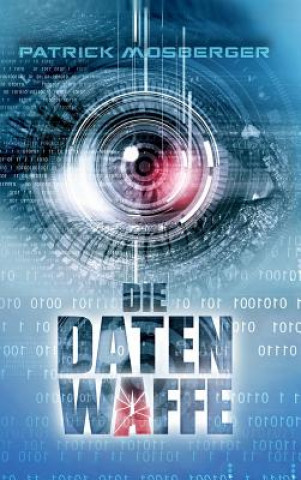 Die Datenwaffe