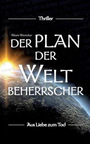 Der Plan der Weltbeherrscher