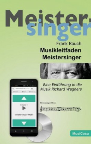 Musikleitfaden Meistersinger, m. 1 Audio-CD