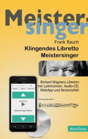 Klingendes Libretto - Meistersinger, m. 1 Audio-CD