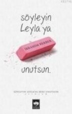 Söyleyin Leylaya Beni Unutsun