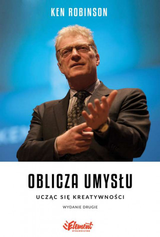 Oblicza umysłu Ucząc się kreatywności