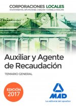 Auxiliares y Agentes de Recaudación de Corporaciones Locales. Temario General