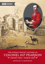 Indian Mutiny Letters of Colonel H. P. Pearson