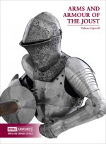 Arms and Armour of the Medieval Joust